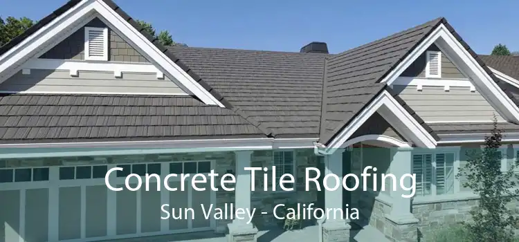 Concrete Tile Roofing Sun Valley - California